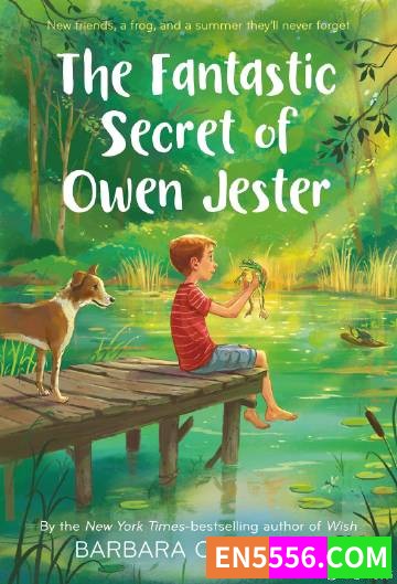 The Fantastic Secret of Owen Jester - O'Connor, Barbara 电子书mobi+epub1645 作者:英语小助手 帖子ID:276469 