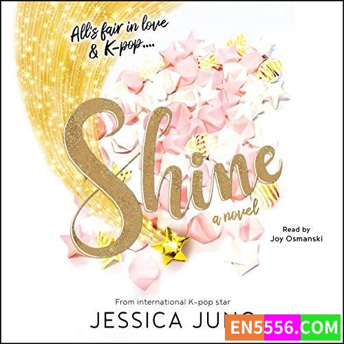 Shine - Jessica Jung  郑秀妍 有声书音频mp3+电子书9580 作者:英语小助手 帖子ID:276554 