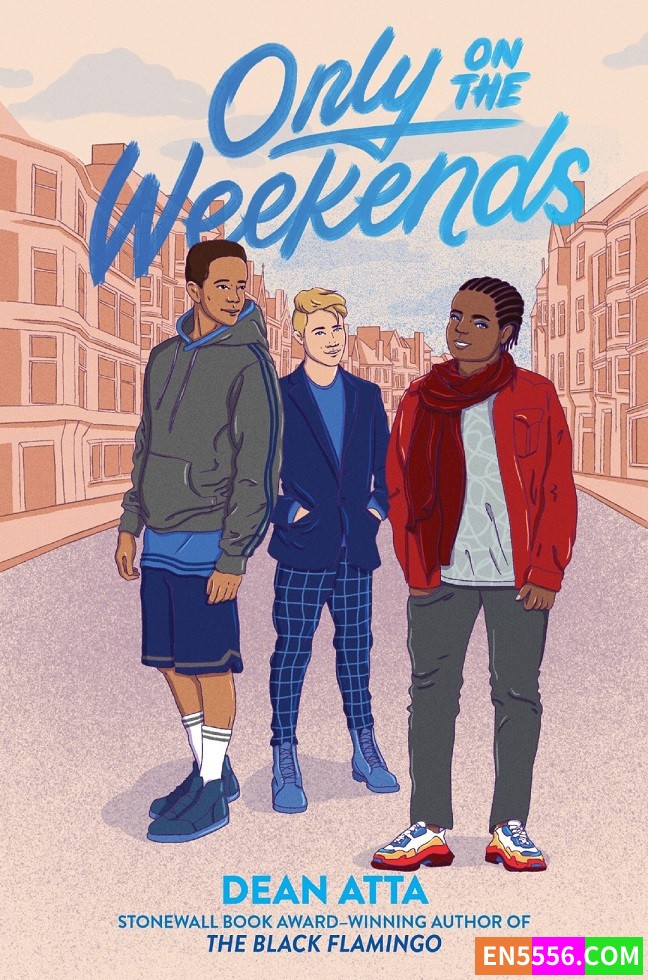 Only on the Weekends - Dean Atta 电子书mobi+epub461 作者:英语小助手 帖子ID:276585 