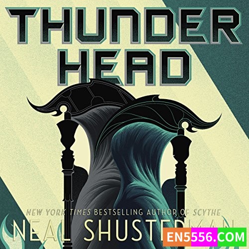 Arc of a Scythe Series 1-3 - Neal Shusterman - 有声书音频MP3+电子书1662 作者:英语小助手 帖子ID:276628 