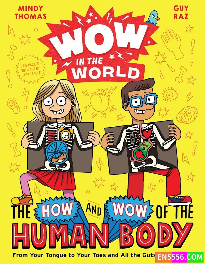 Wow In The World: The How And Wow Of The Human Body - Mindy Thomas, Guy Raz 电子书epub+mobi1282 作者:英语小助手 帖子ID:276631 