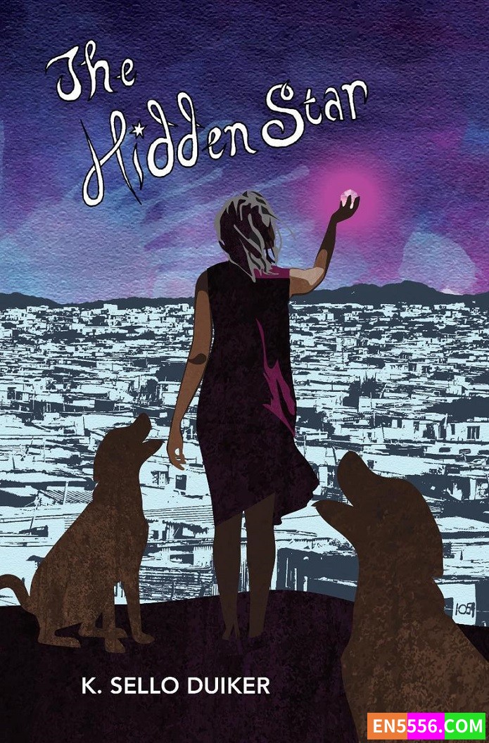 The Hidden Star - K. Sello Duiker 电子书mobi+epub8566 作者:英语小助手 帖子ID:276637 