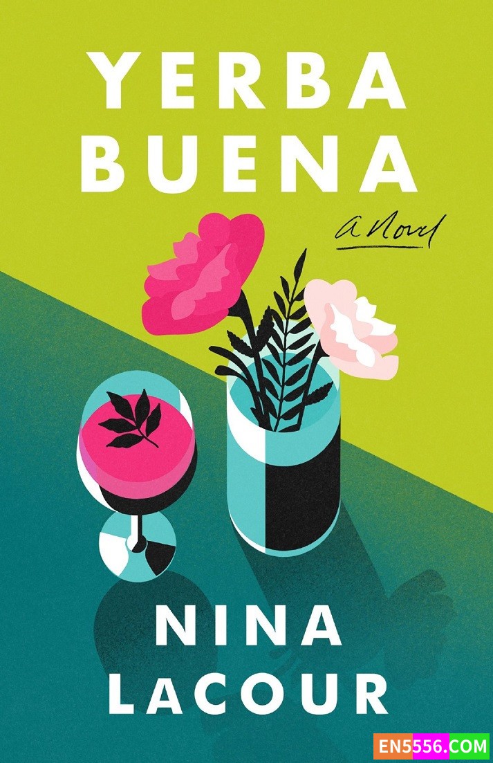 Yerba Buena: A Novel - Nina LaCour 电子书mobi+epub6332 作者:英语小助手 帖子ID:276672 