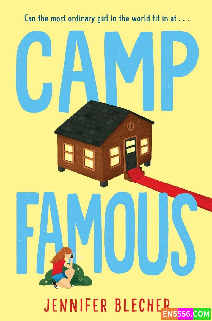 Camp Famous - Jennifer Blecher 电子书mobi+epub6612 作者:英语小助手 帖子ID:276702 