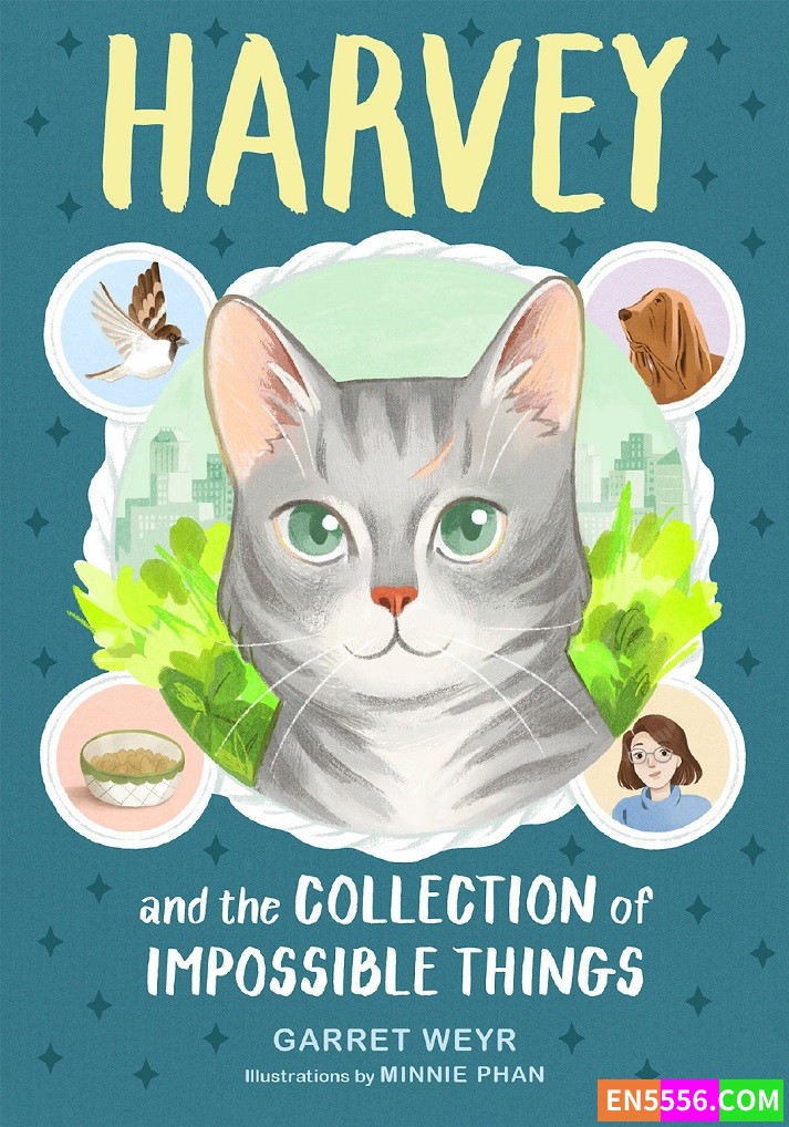 Harvey and the Collection of Impossible Things - Garret Weyr 电子书mobi+epub594 作者:英语小助手 帖子ID:276737 