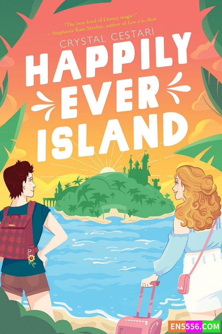 Happily Ever Island - Crystal Cestari 电子书mobi+epub8097 作者:英语小助手 帖子ID:276748 