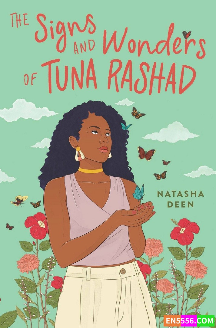 The Signs and Wonders of Tuna Rashad - Natasha Deen 电子书mobi+epub4485 作者:英语小助手 帖子ID:276751 