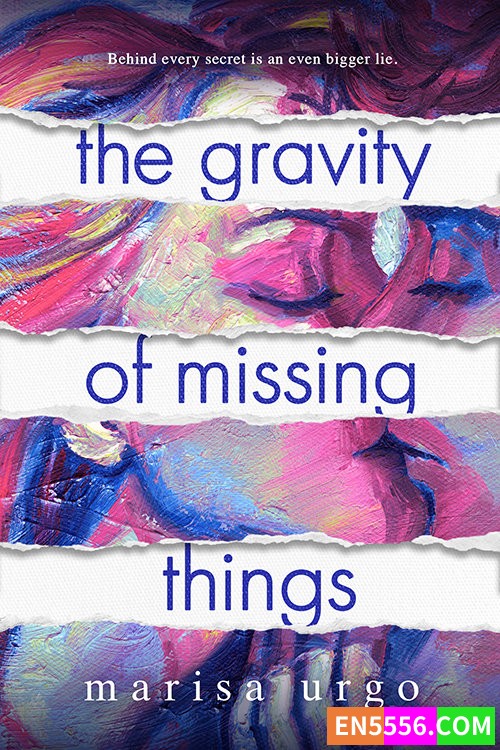The Gravity of Missing Things - Marisa Urgo 电子书mobi+epub4395 作者:英语小助手 帖子ID:276762 