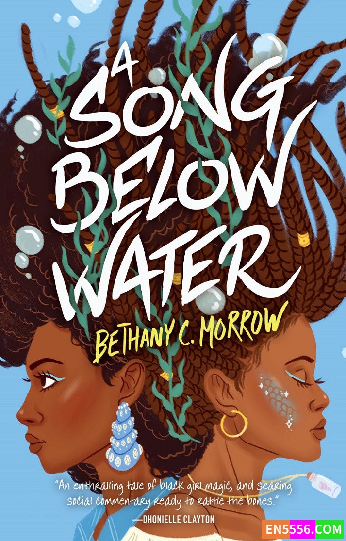 A Song Below Water Series 1-2 - Bethany C. Morrow 电子书mobi+epub5635 作者:英语小助手 帖子ID:276863 