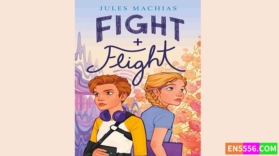 Fight + Flight - Jules Machias 有声书音频MP3+电子书6837 作者:英语小助手 帖子ID:276912 