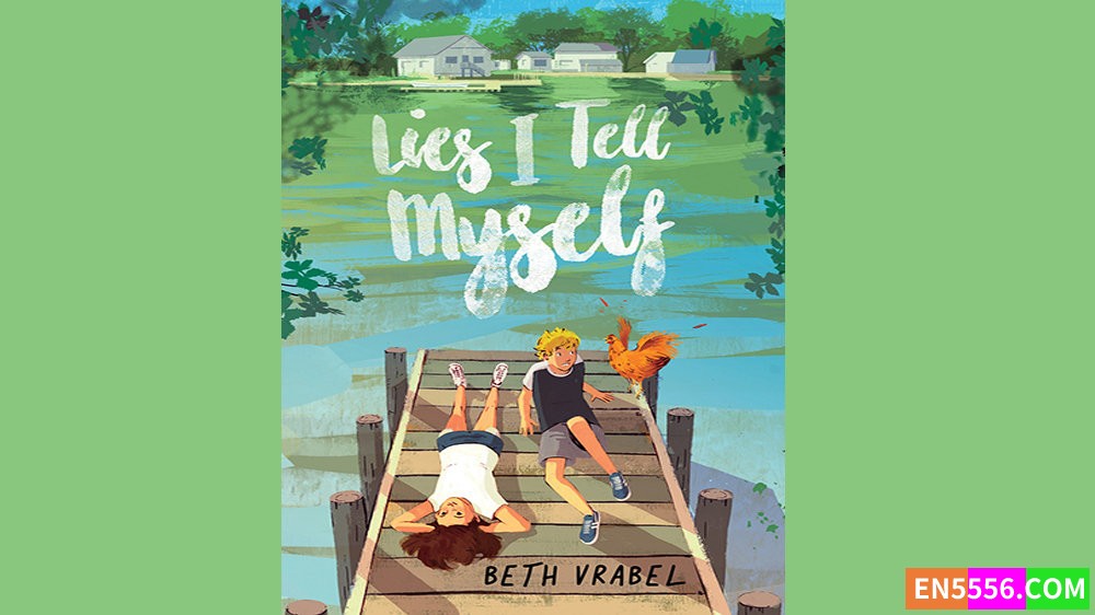 Lies I Tell Myself - Beth Vrabel 电子书mobi+epub7413 作者:英语小助手 帖子ID:276950 