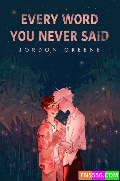 Every Word You Never Said - Jordon Greene 电子书mobi+epub9203 作者:英语小助手 帖子ID:276962 