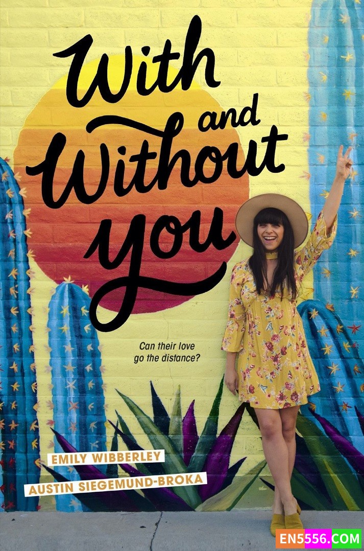 With and Without You - Austin Siegemund-Broka 电子书mobi+epub7597 作者:英语小助手 帖子ID:276963 