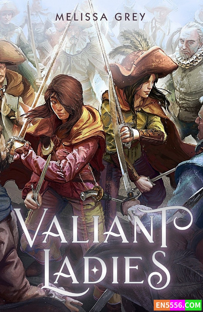 Valiant Ladies - Melissa Grey 电子书mobi+epub2065 作者:英语小助手 帖子ID:276967 
