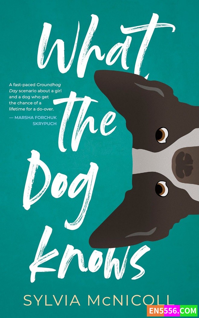 What the Dog Knows - Sylvia McNicoll 电子书mobi+epub8638 作者:英语小助手 帖子ID:276981 