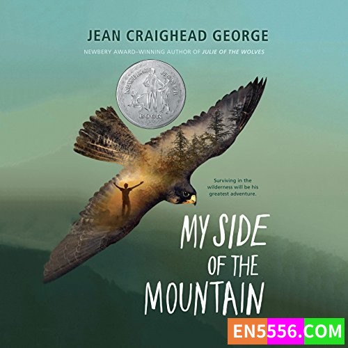 My Side of the Mountain Series 1-3 - Jean Craighead George 有声书音频mp3+电子书 - 山居岁月 - 纽伯瑞儿童文学奖4621 作者:英语小助手 帖子ID:276991 