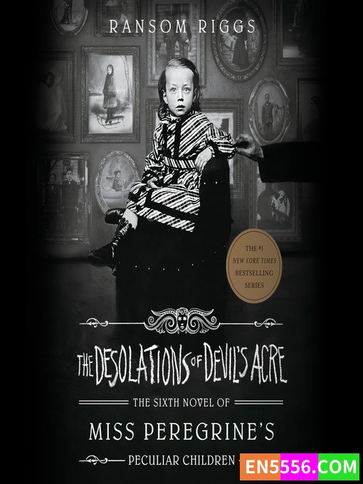 Miss Peregrine's Peculiar Children Series 0.5-6 - Ransom Riggs 有声书+电子书549 作者:英语小助手 帖子ID:276996 