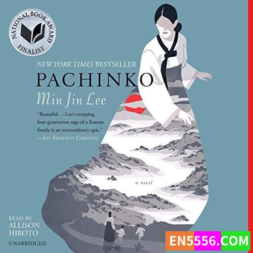 Pachinko  - Min Jin Lee 有声书音频M4B+电子书1821 作者:英语小助手 帖子ID:277008 