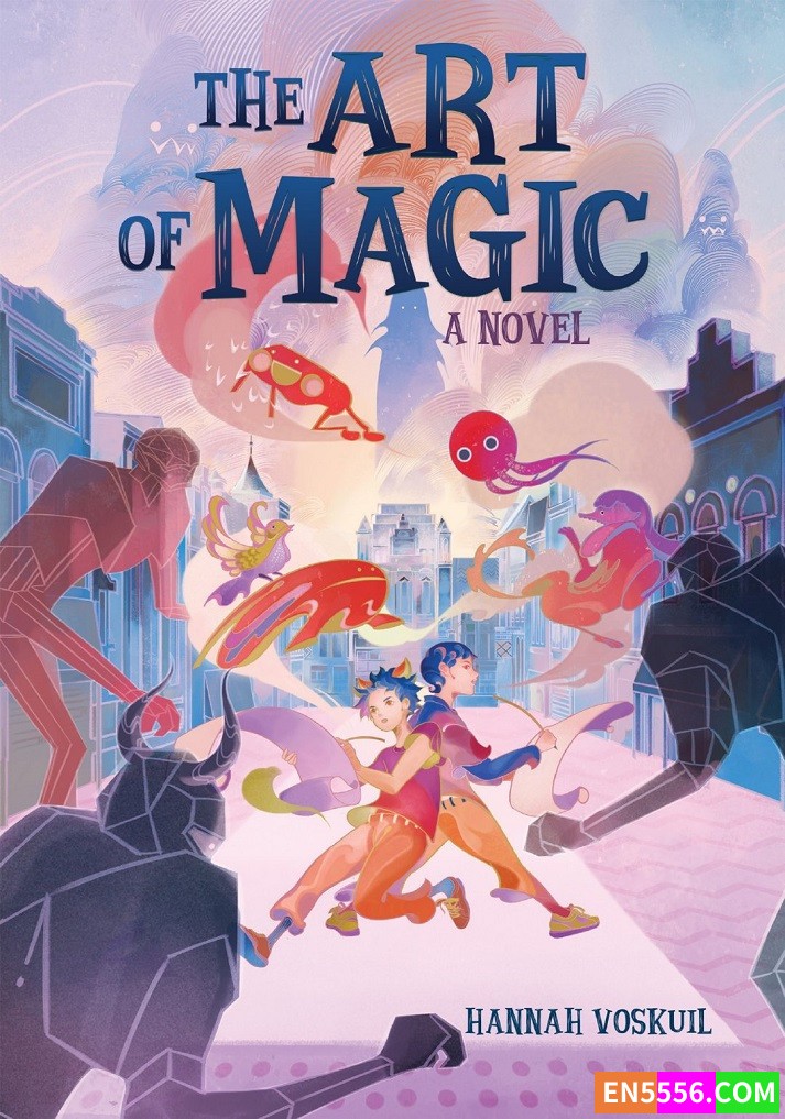 The Art of Magic - Hannah Voskuil 电子书mobi+epub7546 作者:英语小助手 帖子ID:277012 