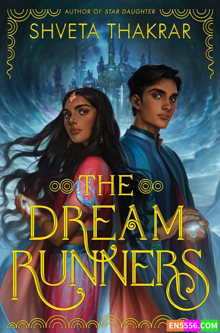 The Dream Runners - Shveta Thakrar 电子书mobi+epub3966 作者:英语小助手 帖子ID:277017 