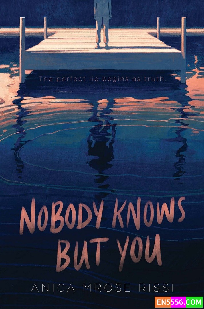 Nobody Knows But You - Anica Mrose Rissi 电子书mobi+epub5578 作者:英语小助手 帖子ID:277109 