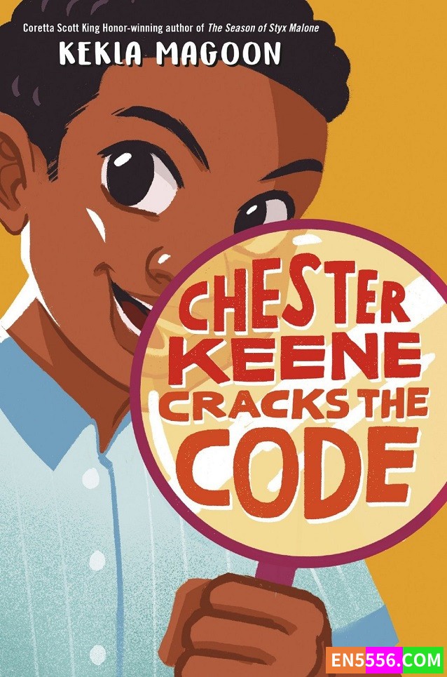 Chester Keene Cracks the Code - Kekla Magoon 电子书mobi+epub9602 作者:英语小助手 帖子ID:277150 