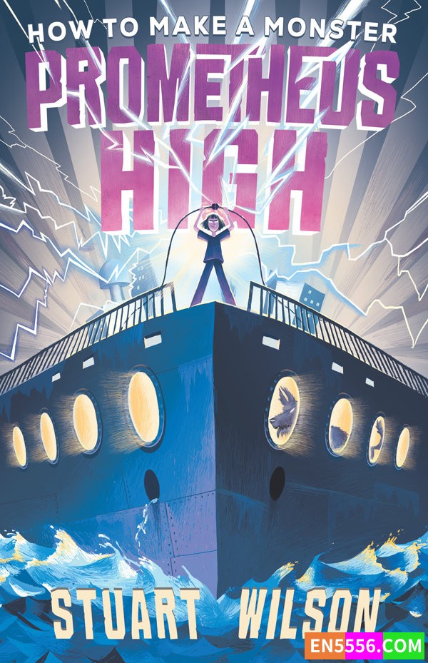 How to Make a Monster (Prometheus High)- Stuart Wilson 电子书mobi+epub1693 作者:英语小助手 帖子ID:277156 