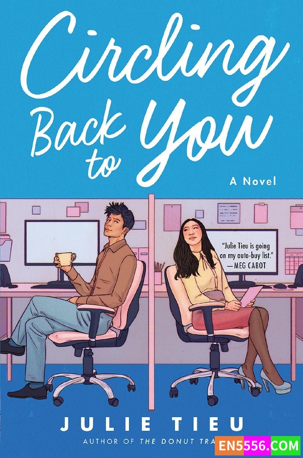 Circling Back to You - Julie Tieu 电子书mobi+epub5467 作者:英语小助手 帖子ID:277164 