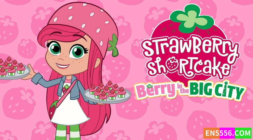 Strawberry Shortcake: Berry in the Big City 草莓甜心 系列 第1季全 第1-37集 1080p 内置英文字幕7305 作者:英语小助手 帖子ID:277208 