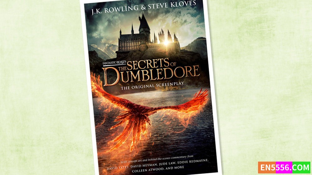 《神奇动物 3》Fantastic Beasts: The Secrets of  Dumbledore - J. K. Rowling - The Complete Screenplay 电子书3160 作者:英语小助手 帖子ID:277212 