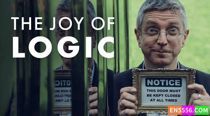 The Joy of Logic (2013) 逻辑的乐趣 720p, mkv, 内置英文字幕1542 作者:英语小助手 帖子ID:277258 