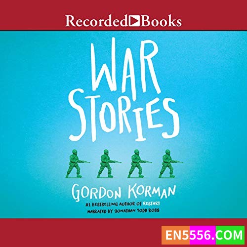 War Stories - Gordon Korman 有声书音频mp3+电子书mobi+epub​  ​​​3326 作者:英语小助手 帖子ID:277293 