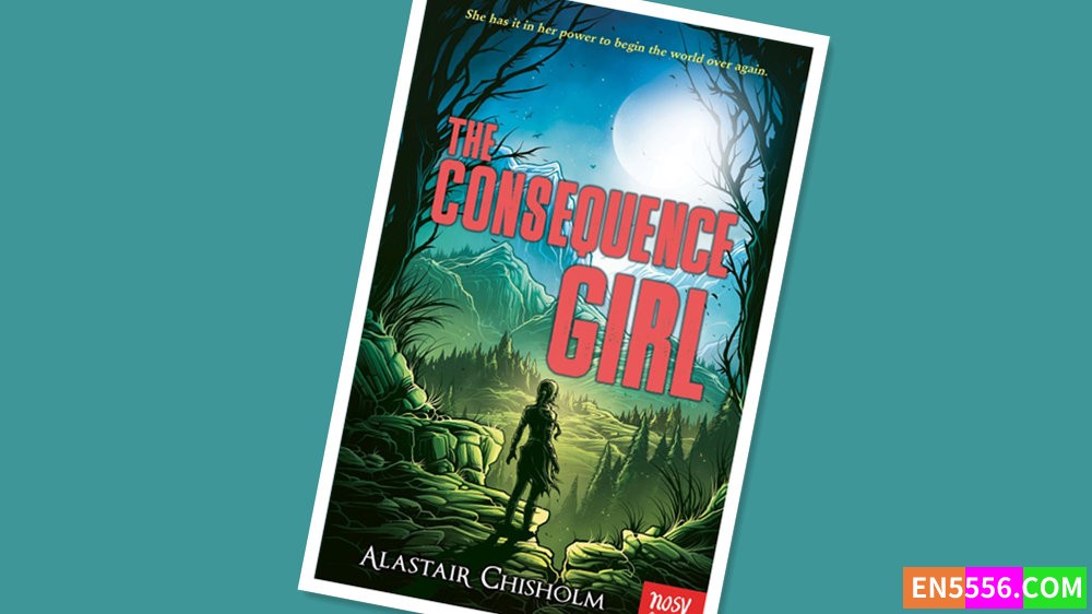 The Consequence Girl - Alastair Chisholm 电子书mobi+epub7715 作者:英语小助手 帖子ID:277299 