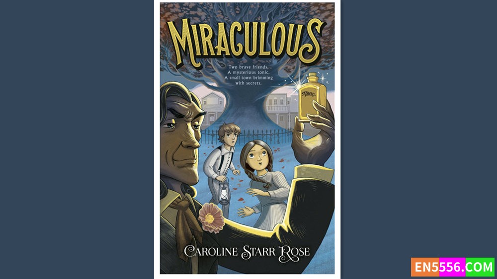 Miraculous - Caroline Starr Rose 电子书mobi+epub610 作者:英语小助手 帖子ID:277314 
