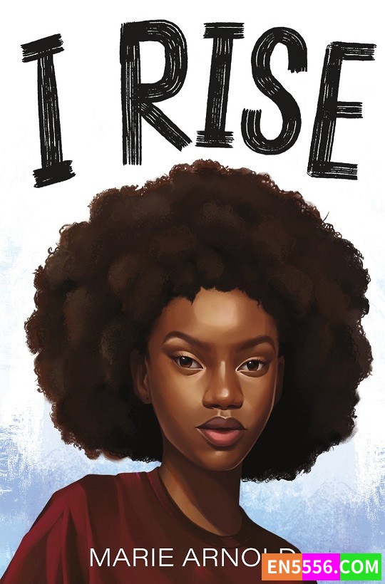 I Rise - Marie Arnold 电子书mobi+epub2965 作者:英语小助手 帖子ID:277339 