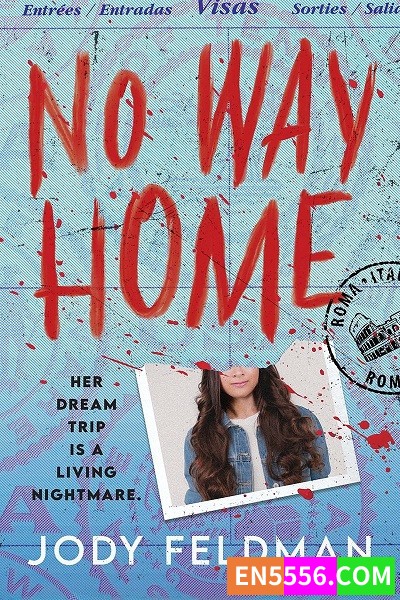 No Way Home - Jody Feldman 电子书mobi+epub9198 作者:英语小助手 帖子ID:277344 
