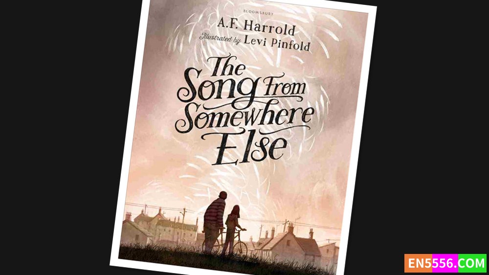 The Song From Somewhere Else - A.F. Harrold 电子书mobi+epub1352 作者:英语小助手 帖子ID:277463 