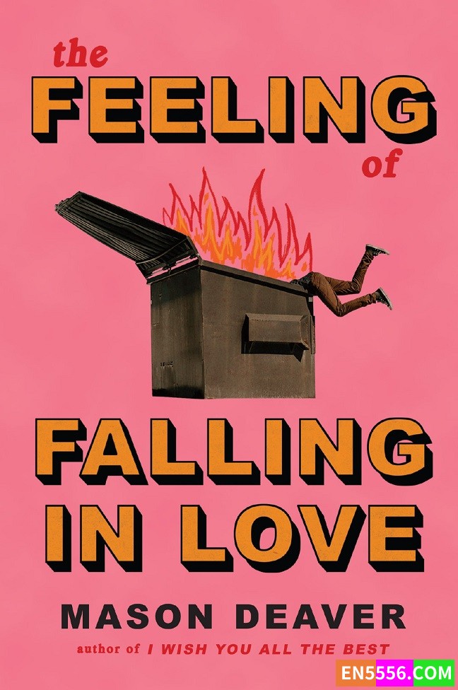 The Feeling of Falling in Love - Mason Deaver 电子书mobi+epub6404 作者:英语小助手 帖子ID:277475 