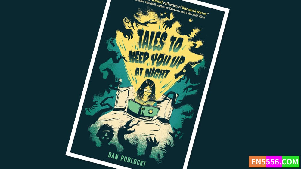 Tales to Keep You Up at Night - Dan Poblocki 电子书mobi+epub1278 作者:英语小助手 帖子ID:277496 