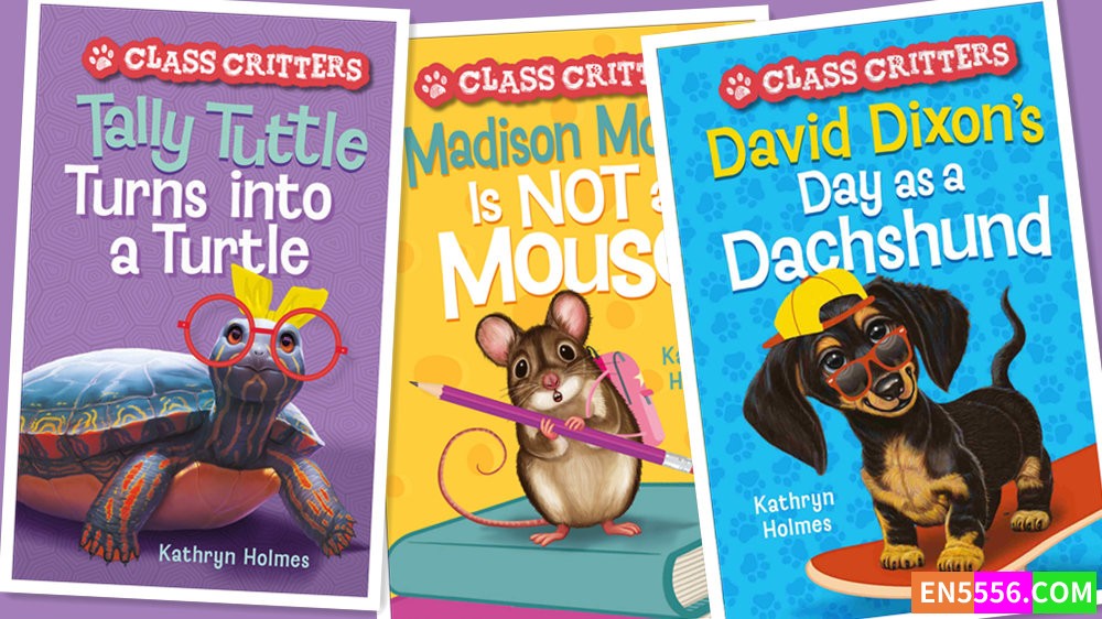 Class Critters Series 1-3 - Kathryn Holmes 电子书mobi+epub6306 作者:英语小助手 帖子ID:277511 