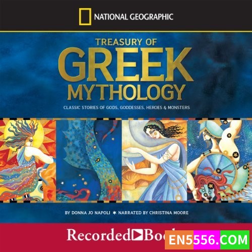 Treasury of Greek Mythology - Donna Jo Napoli 有声书音频MP3+电子书3821 作者:英语小助手 帖子ID:277518 