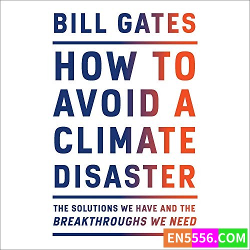How to Prevent the Next Pandemic - Bill Gates + How to Avoid a Climate Disaster - Bill Gates 有声书音频+电子书​  ​​​3966 作者:英语小助手 帖子ID:277563 