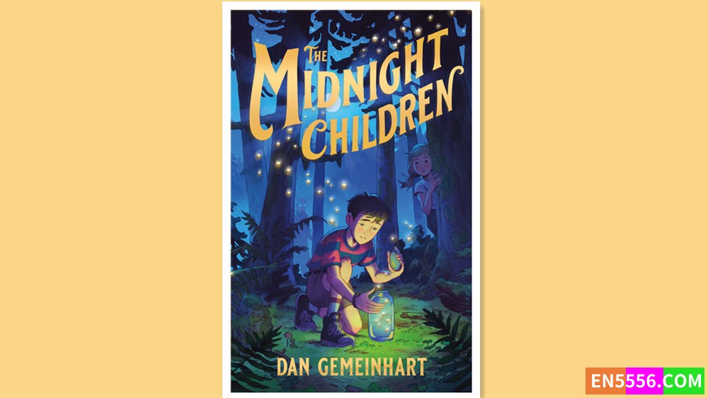 The Midnight Children - Dan Gemeinhart 电子书mobi+epub1057 作者:英语小助手 帖子ID:277704 