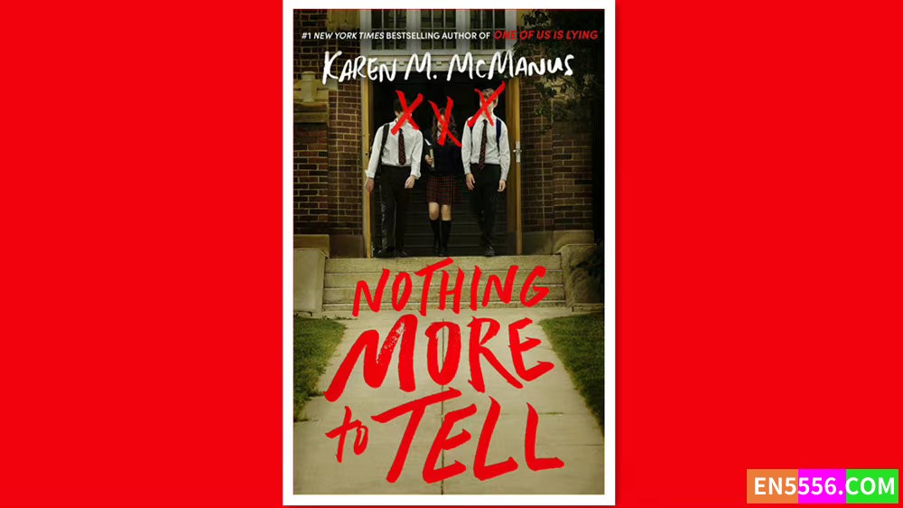 亚马逊编辑推荐2022年9月最佳青年书籍    Nothing More to Tell - Karen M. McManus 电子书mobi+epub5437 作者:英语小助手 帖子ID:277720 