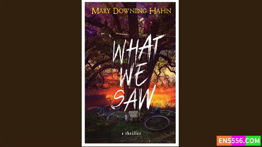 What We Saw - Mary Downing Hahn 电子书mobi+epub2170 作者:英语小助手 帖子ID:277733 