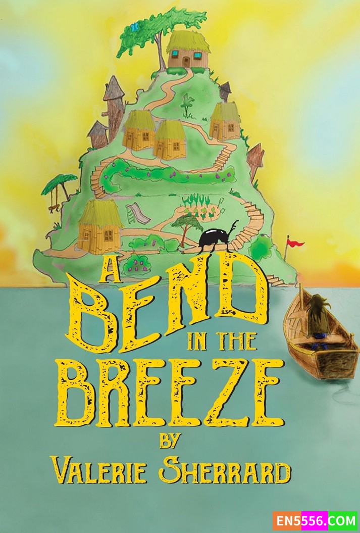 A Bend in the Breeze - Valerie Sherrard 电子书mobi+epub8762 作者:英语小助手 帖子ID:277739 