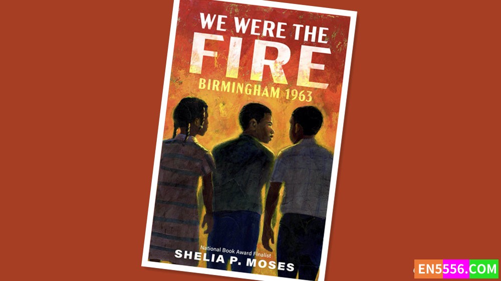 We Were the Fire - Shelia P. Moses 电子书mobi+epub6046 作者:英语小助手 帖子ID:277823 