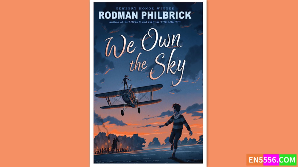 We Own the Sky - Rodman Philbrick 电子书mobi+epub5061 作者:英语小助手 帖子ID:277875 