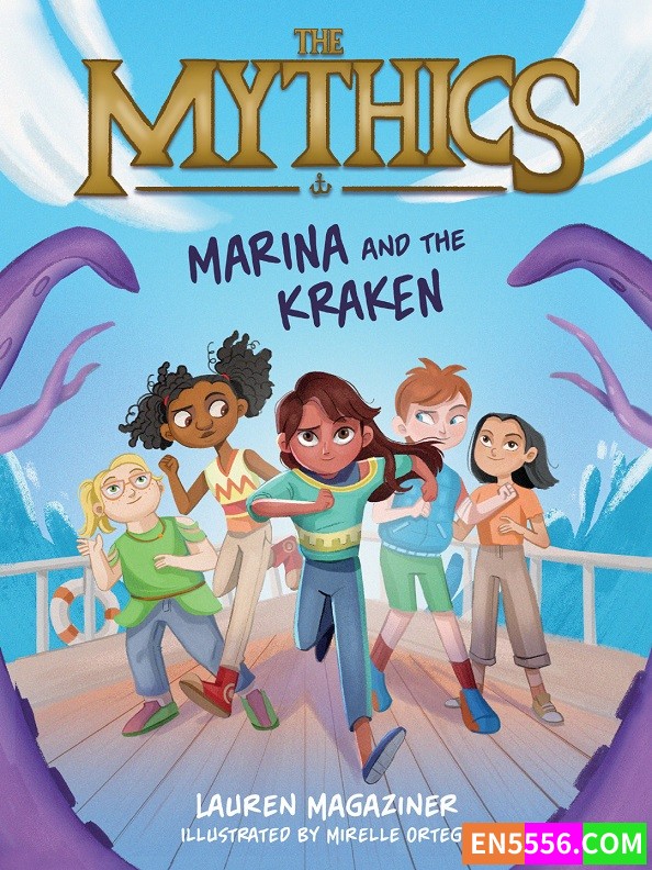 The Mythics #1: Marina and the Kraken - Lauren Magaziner 电子书mobi+epub1690 作者:英语小助手 帖子ID:277879 