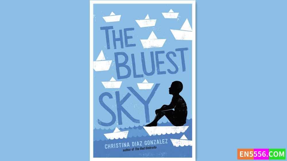 The Bluest Sky - Christina Diaz Gonzalez 电子书mobi+epub2140 作者:英语小助手 帖子ID:277892 